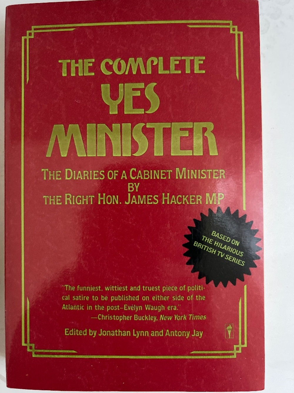 The Complete YES MINISTER Diaries
